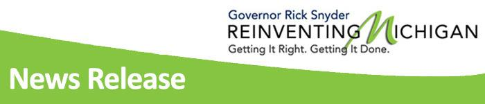 A green and white banner reading "Governor Rick Snyder - Reinventing Michigan. Getting it Right. Getting It Done. "